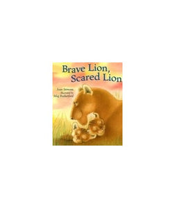 Brave Lion, Scared Lion 