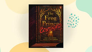 The Frog Prince Continued 