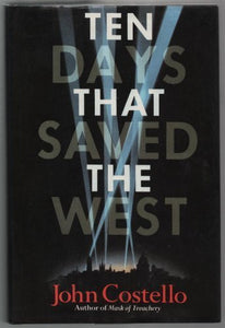 Ten Days That Saved the West 