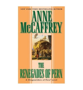 The Renegades of Pern 