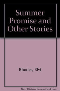 Summer Promise and Other Stories 