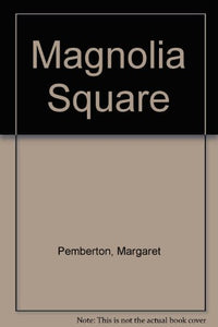 Magnolia Square 