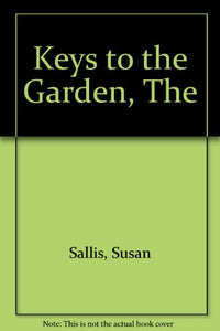 The Keys to the Garden 