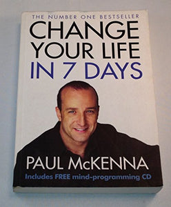 Change Your Life In Seven Days 