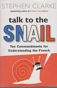 Talk to the Snail 