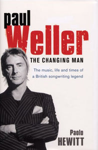 Paul Weller - The Changing Man 