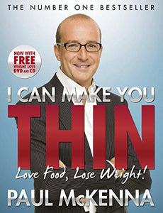 I Can Make You Thin - Love Food, Lose Weight 