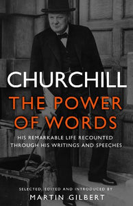 Churchill: The Power of Words 