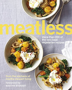 Meatless: More than 200 of the Best Vegetarian Recipes 