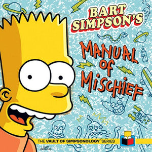 Bart Simpson's Manual of Mischief 