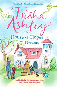 The House of Hopes and Dreams 