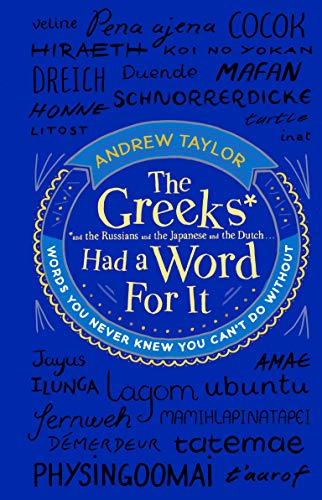 The Greeks Had a Word For It