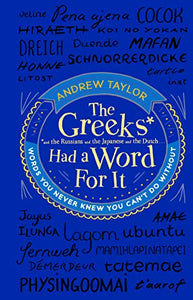 The Greeks Had a Word For It 