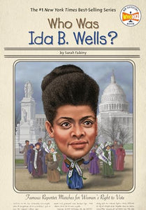 Who Was Ida B. Wells? 