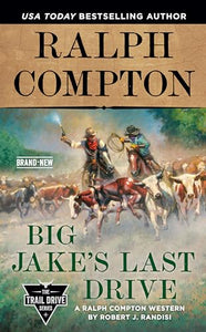 Ralph Compton Big Jake's Last Drive 