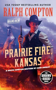 Ralph Compton Prairie Fire, Kansas 