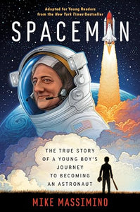 Spaceman (Adapted for Young Readers) 