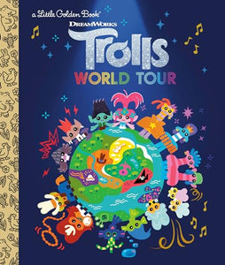 Trolls World Tour Little Golden Book (DreamWorks Trolls World Tour) 