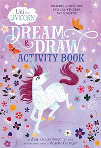 Uni the Unicorn Dream & Draw Activity Book 