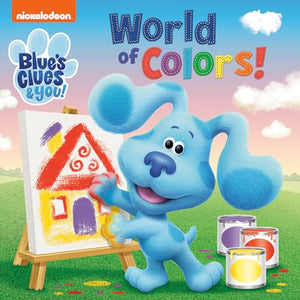 World of Colors! (Blue's Clues & You) 