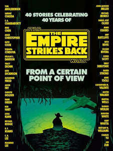 From a Certain Point of View: The Empire Strikes Back (Star Wars) 