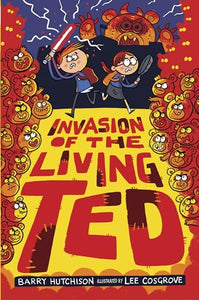 Invasion of the Living Ted 