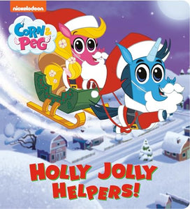 Holly Jolly Helpers! (Corn & Peg) 