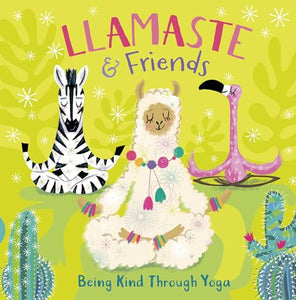 Llamaste and Friends 