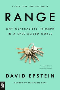 Range: Why Generalists Triumph in a Specialized World 