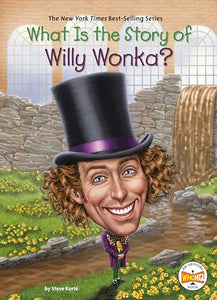 What Is the Story of Willy Wonka? 