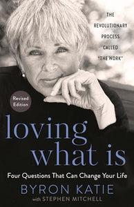 Loving What Is, Revised Edition 