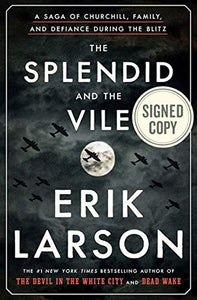 The Splendid and the Vile AUTOGRAPHED / SIGNED EDITION 