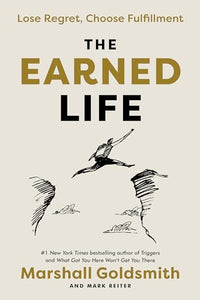 The Earned Life 