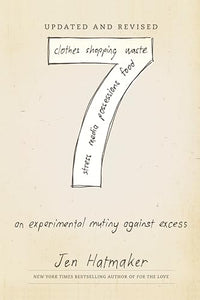 7: An Experimental Mutiny Against Excess (Updated and Revised) 