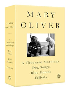 A Mary Oliver Collection 