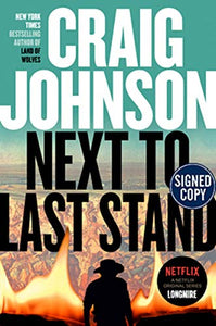 Next to Last Stand - Signed / Autographed Copy 