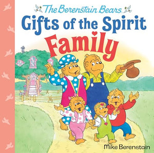 Family (Berenstain Bears Gifts of the Spirit) 