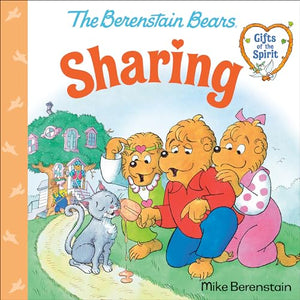 Sharing (Berenstain Bears Gifts of the Spirit) 