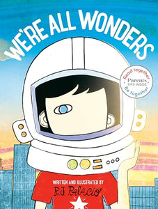 We're All Wonders: Read Together Edition 