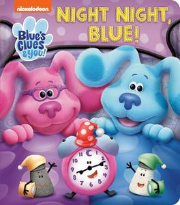 Night Night, Blue (Blue's Clues & You) 