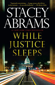 While Justice Sleeps 