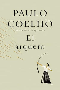 El arquero / The Archer 