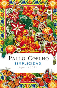 Simplicidad: Agenda 2022 / Simplicity; Day Planner 2022 