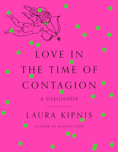 Love in the Time of Contagion 