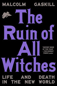 The Ruin of All Witches 