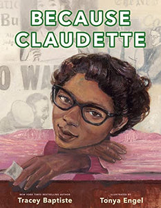 Because Claudette 