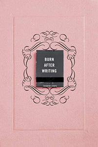 Burn After Writing (Pink) 