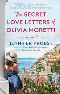 The Secret Love Letters of Olivia Moretti 