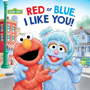 Red or Blue, I Like You! (Sesame Street) 