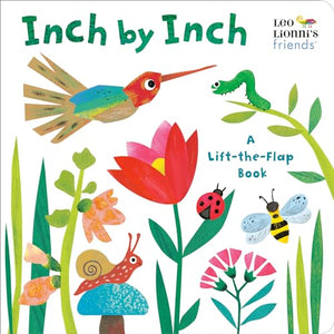 Inch by Inch: A Lift-the-Flap Book (Leo Lionni's Friends) 